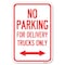 Signmission No Parking Sign No Parking for Delivery Heavy-Gauge Aluminum Sign, 12" x 18", A-1218-23666 A-1218-23666 - alternate 1